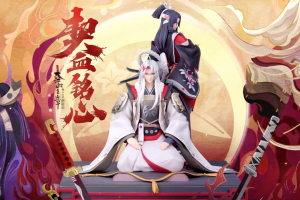龙胆故约降临《阴阳师》源赖光、鬼切手办细节鉴赏！